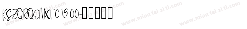 KSZQRQENXT0 19 00字体转换